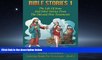 FREE PDF  Bible Stories 1: The Life Of Jesus And Other Stories From The Old and New Testaments