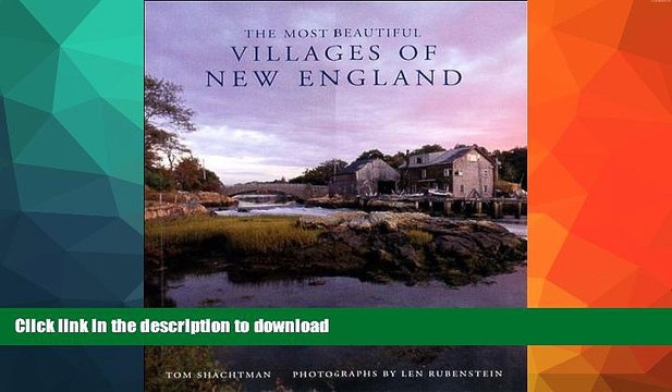 GET PDF The Most Beautiful Villages of New England (Most Beautiful Villages) BOOK ONLINE
