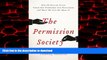 Buy books  The Permission Society: How the Ruling Class Turns Our Freedoms into Privileges and
