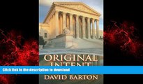 Read book  Original Intent: The Courts, the Constitution,   Religion