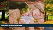 Best Buy Deals  Waste Land: Meditations an a Ravaged Landscape  Full Ebooks Most Wanted