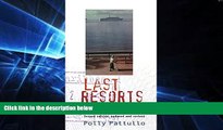 Ebook Best Deals  Last Resorts: The Cost of Tourism in the Caribbean (Second Edition)  Full Ebook