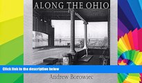 Ebook deals  Along the Ohio (Creating the North American Landscape)  Full Ebook