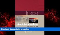 liberty books  Inside Administrative Law: What Matters and Why (Inside (Wolters Kluwer))