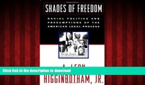 Buy book  Shades of Freedom: Racial Politics and Presumptions of the American Legal Process online