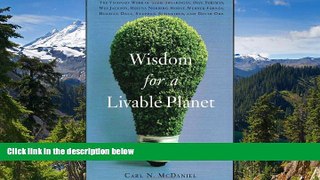 Ebook Best Deals  Wisdom for a Livable Planet: The Visionary Work of Terri Swearingen, Dave