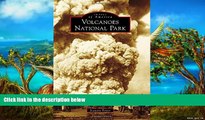Best Deals Ebook  Hawai i Volcanoes National Park (Images of America)  Most Wanted
