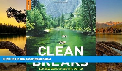 Best Deals Ebook  Clean Breaks: 500 new ways to see the world (Rough Guide Travel Guides)  Best