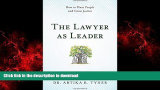 Buy books  The Lawyer as Leader: How to Plant People and Grow Justice