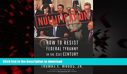 Buy book  Nullification: How to Resist Federal Tyranny in the 21st Century online to buy