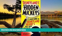 Best Deals Ebook  Disneyland s Hidden Mickeys: A Field Guide to DisneylandÂ® Resort s Best Kept