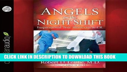 [PDF] Angels on the Night Shift: Inspirational True Stories from the ER Full Collection