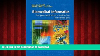Buy books  Biomedical Informatics: Computer Applications in Health Care and Biomedicine (Health
