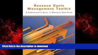 liberty book  Revenue Cycle Management Toolkit: A Comprehensive Guide to Managing Cash Flow online