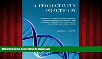 Best book  A Productivity Practicum: An interactive course of study that empowers hospital
