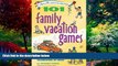 Best Buy Deals  101 Family Vacation Games: Have Fun While Traveling, Camping, or Celebrating at