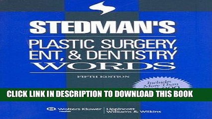[PDF] Stedman s Plastic Surgery, ENT   Dentistry Words (Stedman s Word Book) Popular Online
