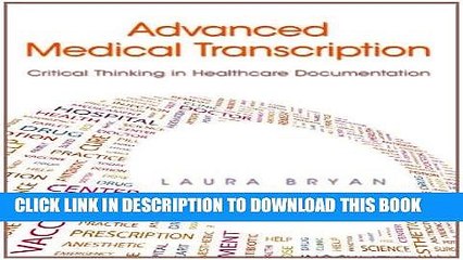 [PDF] Advanced Medical Transcription: Critical Thinking in Healthcare Documentation Full Collection