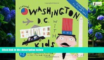 Best Buy Deals  Fodor s Around Washington, D.C. with Kids (Travel Guide)  Best Seller Books Best