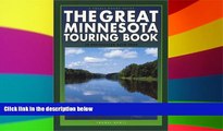 Ebook Best Deals  The Great Minnesota Touring Book: 30 Spectacular Auto Trips (Trails Books