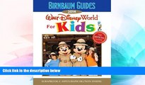 Ebook deals  Birnbaum s Walt Disney World for Kids 2014 (Birnbaum Guides)  Full Ebook