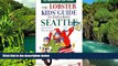 Ebook Best Deals  The Lobster Kids  Guide to Exploring Seattle  Buy Now