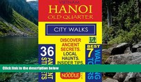 Big Deals  Vietnam Hanoi Old Quarter City Walks: Best 7 Walking Tours. Discover 36 Ancient