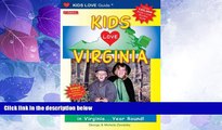 Big Sales  Kids Love Virginia: A Family Travel Guide to Exploring 