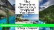 Ebook deals  The Travelers Guide to a Tropical Vacation  Buy Now