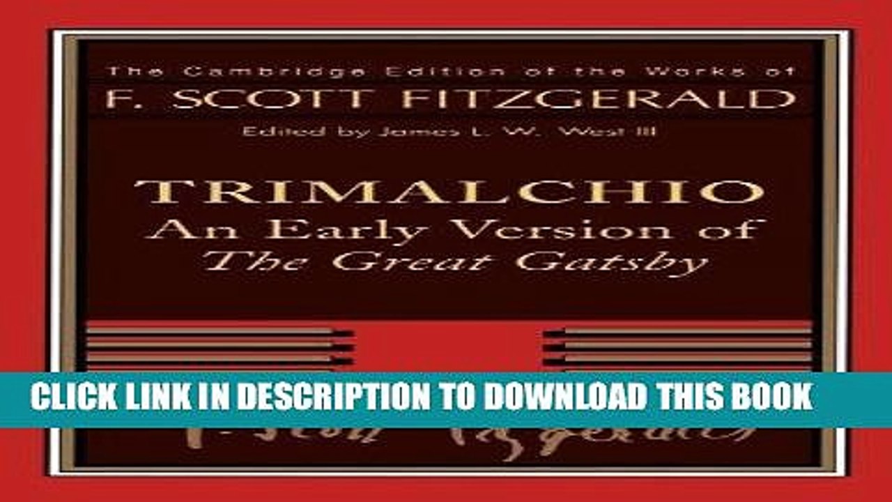 [PDF] F. Scott Fitzgerald: Trimalchio: An Early Version of  The Great Gatsby Popular Online