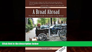Best Buy Deals  A Broad Abroad: The Expat Wife s Guide to Successful Living Abroad  Best Seller