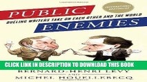 [PDF] Public Enemies: Dueling Writers Take On Each Other and the World Popular Collection