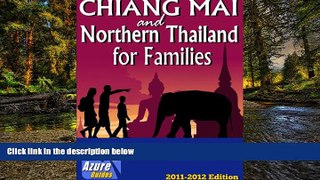 Ebook deals  Chiang Mai and Northern Thailand for Families  Most Wanted