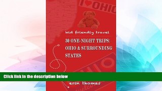 Ebook Best Deals  Kid Friendly Travel- 30 One-Night Trips:Ohio and Surrounding States  Buy Now