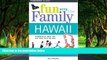 Big Deals  Fun with the Family Hawaii, 5th (Fun with the Family Series)  Best Buy Ever