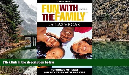 Best Deals Ebook  Fun with the Family in Las Vegas, 2nd: Hundreds of Ideas for Day Trips with the