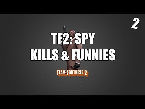 TF2: Spy Kills & Funnies 2