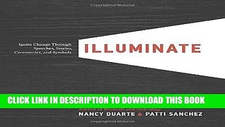 [PDF] Illuminate: Ignite Change Through Speeches, Stories, Ceremonies, and Symbols Popular