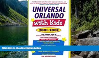 Big Deals  Universal Orlando with Kids : Your Ultimate Guide to Orlando s Universal Studios,