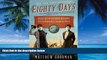 Best Buy Deals  Eighty Days: Nellie Bly and Elizabeth Bisland s History-Making Race Around the