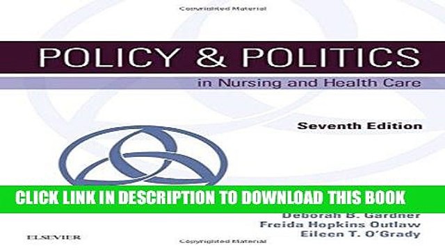 [PDF] Epub Policy Politics in Nursing and Health Care, 7e (Policy and Politics in Nursing and