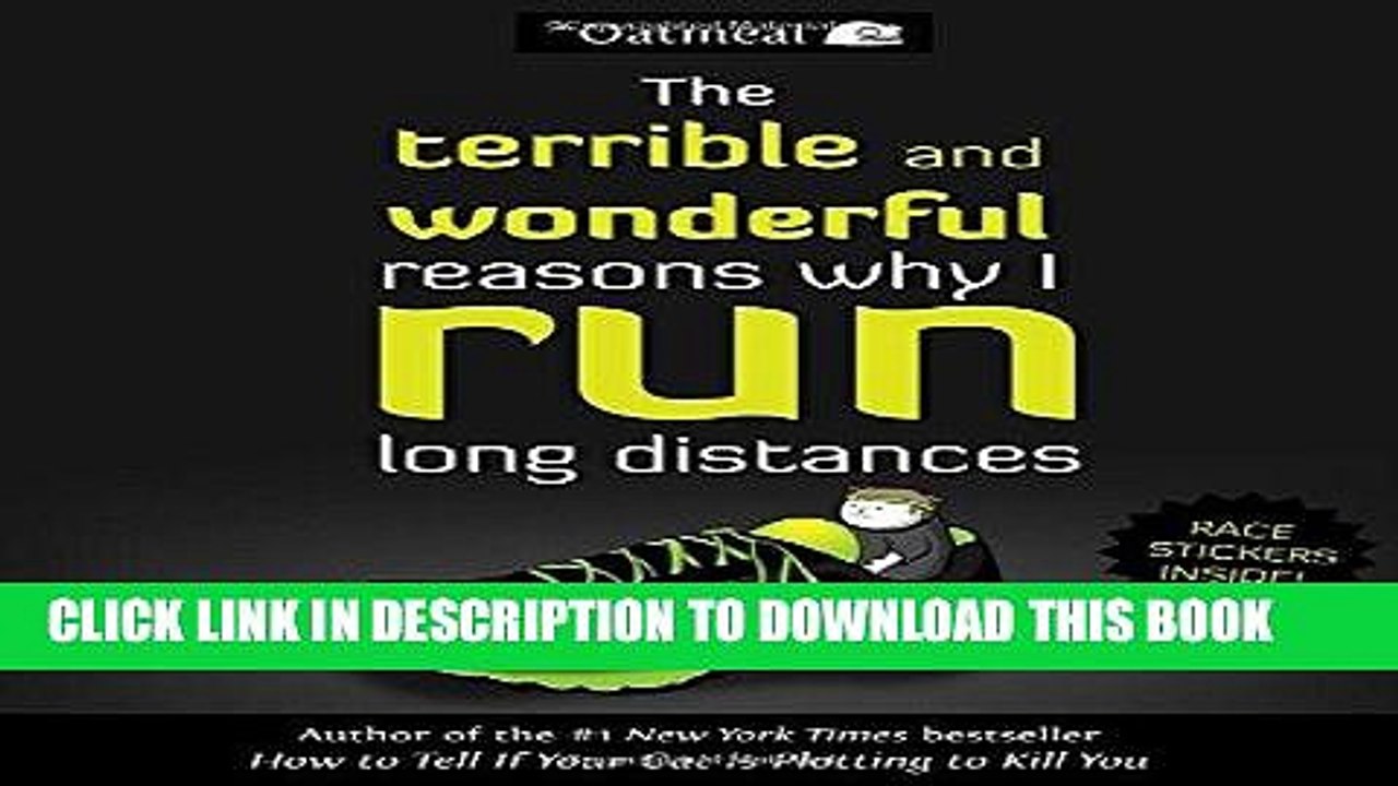 [PDF] The Terrible and Wonderful Reasons Why I Run Long Distances Popular Online