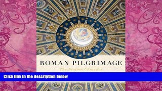 Best Buy Deals  Roman Pilgrimage: The Station Churches  Best Seller Books Most Wanted