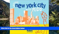 Best Deals Ebook  Fodor s Around New York City with Kids, 2nd Edition: 68 Great Things to Do