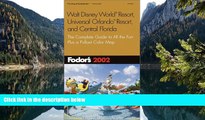 Big Deals  Fodor s Walt Disney World(r) Resort, Universal Orlando(r) Resort, and Central Florida: