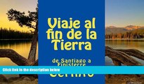Big Deals  Viaje al fin de la Tierra: de Santiago a Finisterre (Spanish Edition)  Most Wanted