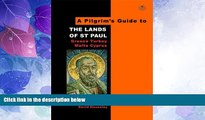 Buy NOW  Pilgrims Guide to the Lands of St Paul: Greece, Turkey, Malta, Cyprus (Pilgrim s Guides)