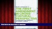 Buy books  The First Amendment in Cross-Cultural Perspective: A Comparative Legal Analysis of the