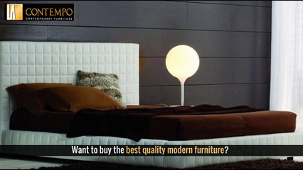 Want to Buy the Best Quality Modern Furniture - Lacontempo.com