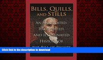 Buy books  Bills, Quills and Stills: An Annotated, Illustrated, and Illuminated History of the